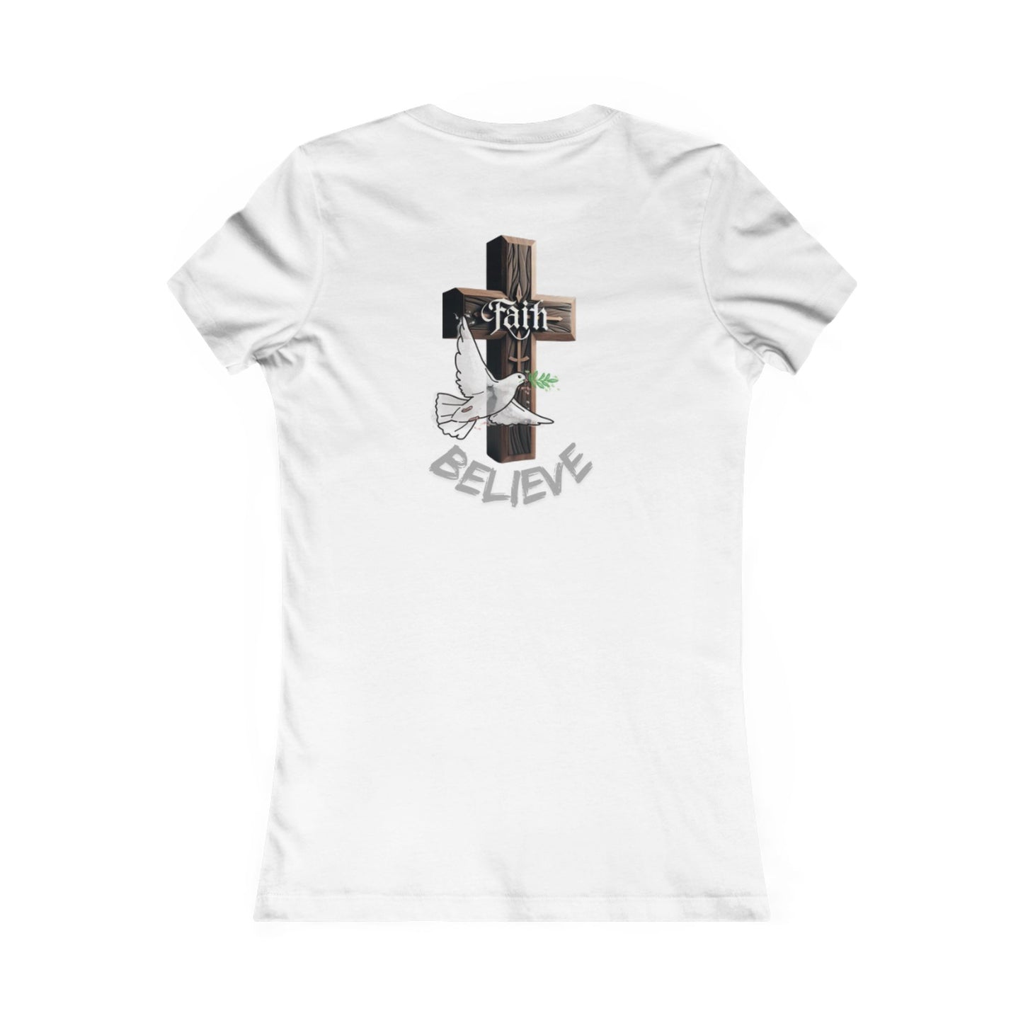 Faith & Believe Women's Favorite Tee - Inspirational Graphic Tee