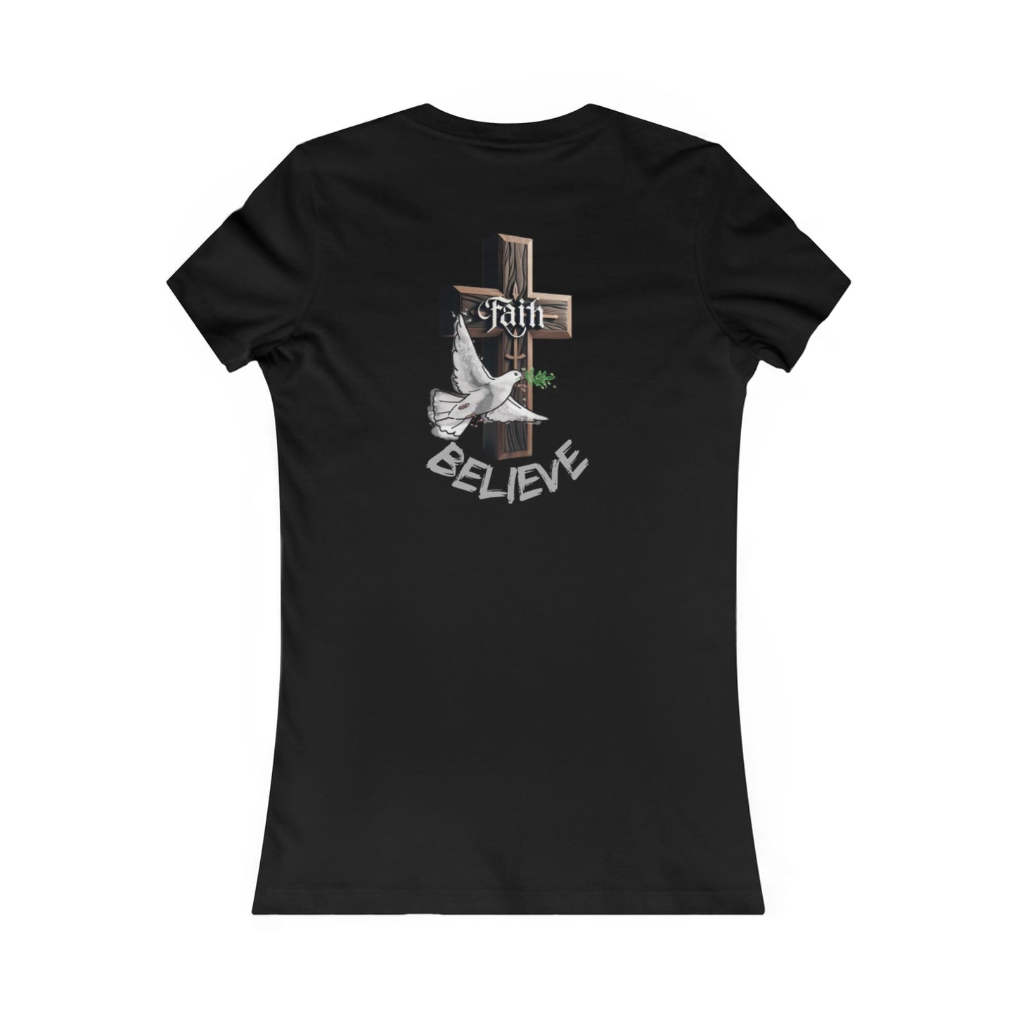 Faith & Believe Women's Favorite Tee - Inspirational Graphic Tee