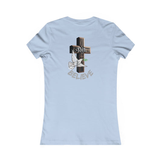 Faith & Believe Women's Favorite Tee - Inspirational Graphic Tee