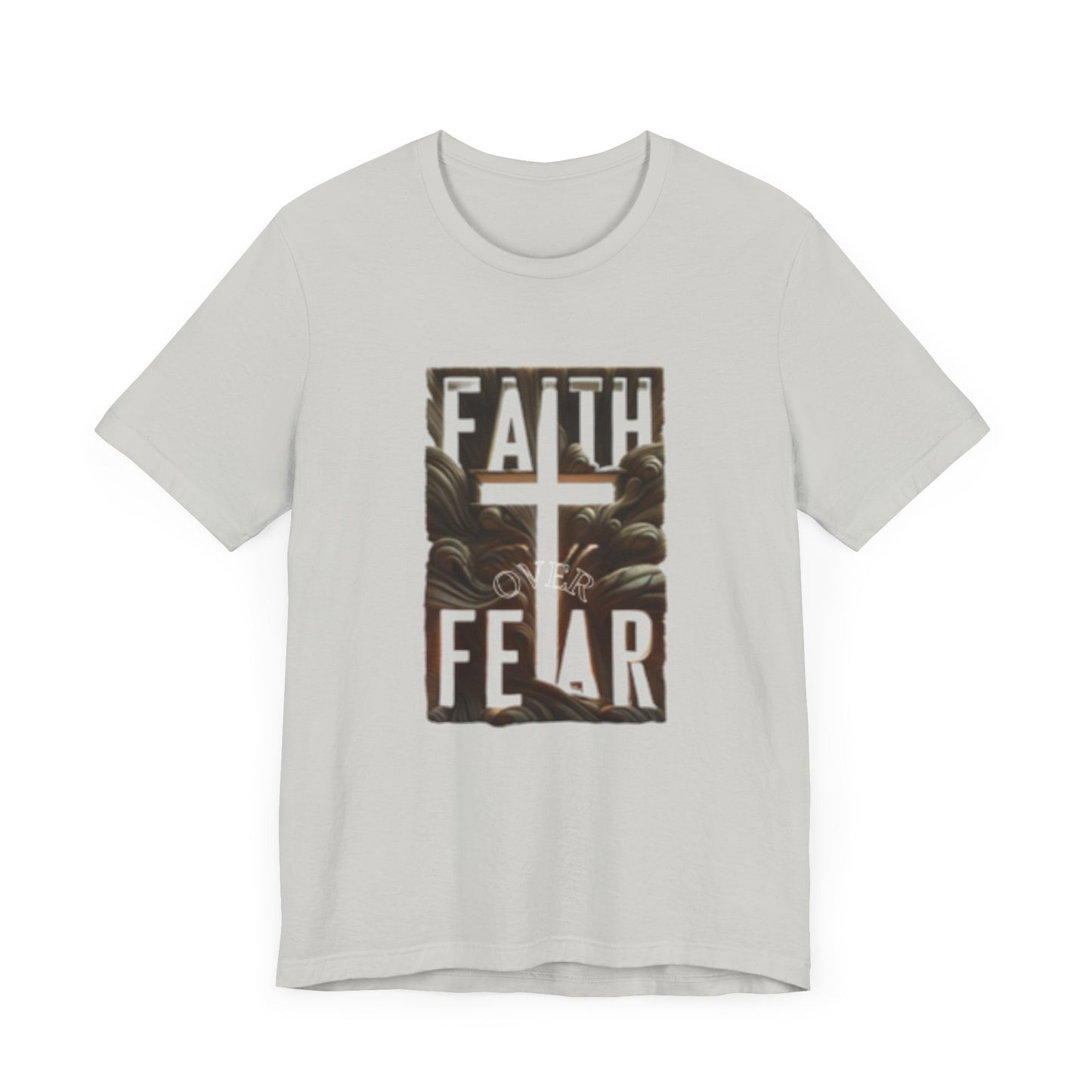 Faith Over Fear Unisex Jersey Tee - Inspirational Short Sleeve Shirt